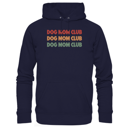 Dog Mom Club Premium Unisex Hoodie Pfotenpoesie