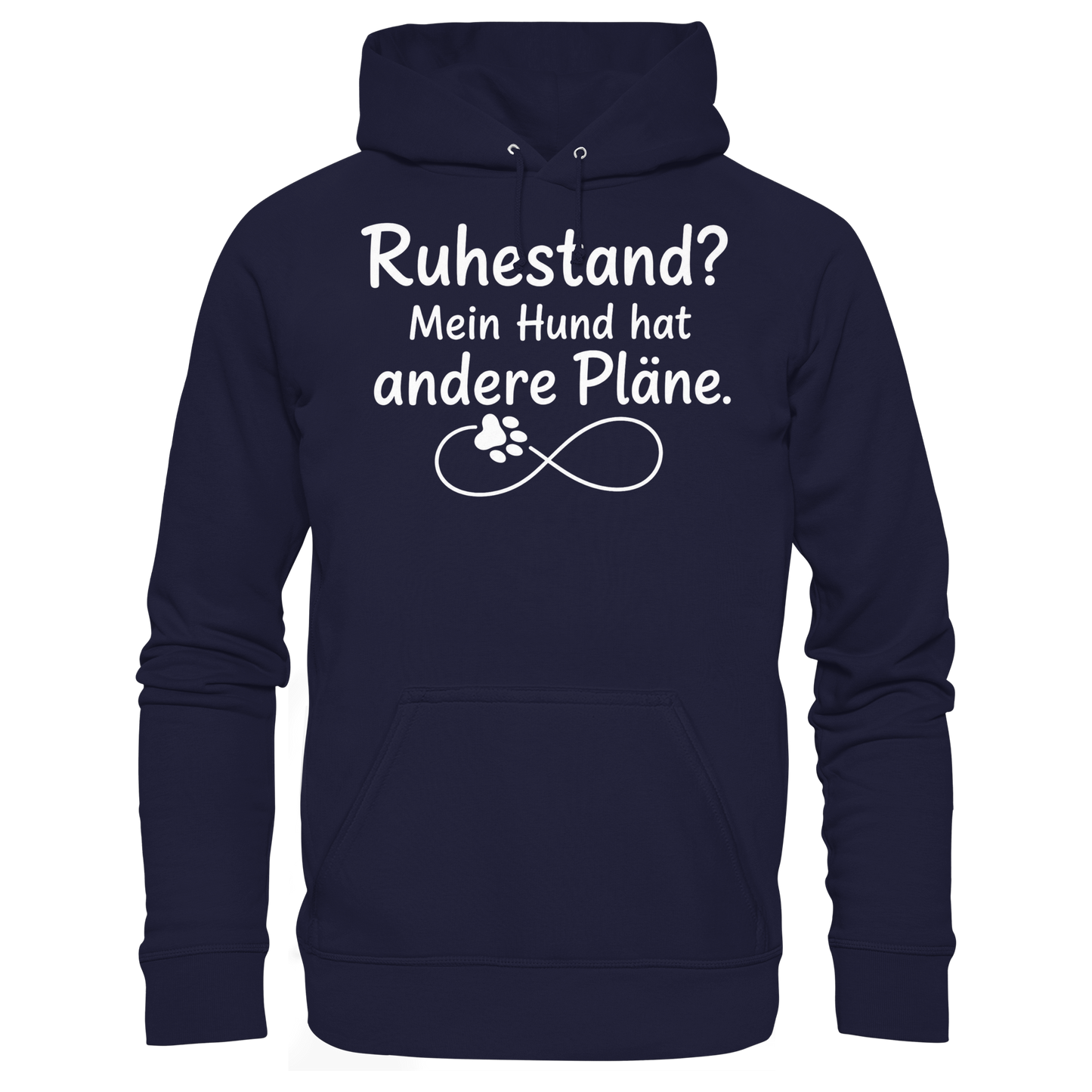 Ruhestand? Mein Hund hat andere Pläne. Unisex Hoodie
