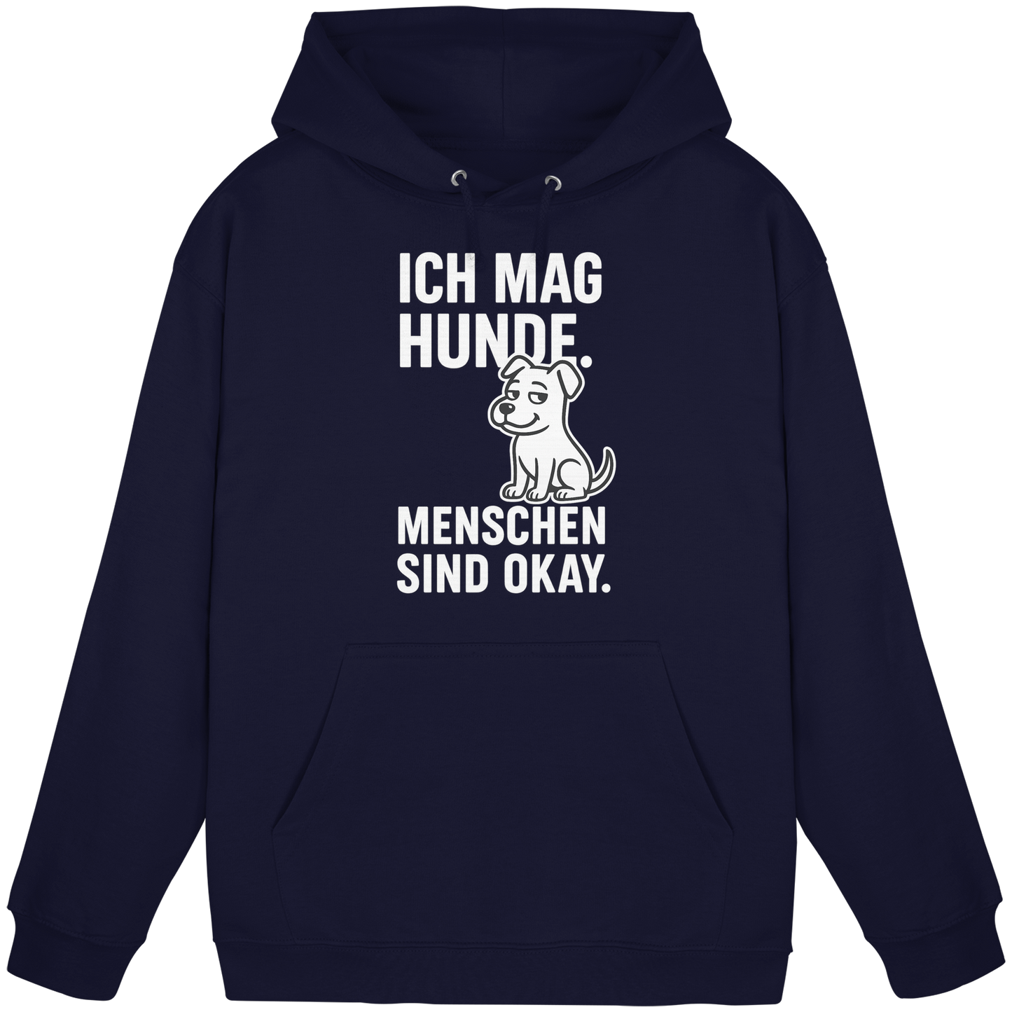Premium Pfotenpoesie  Unisex Hoodie Ich mag Hunde. Menschen sind okay