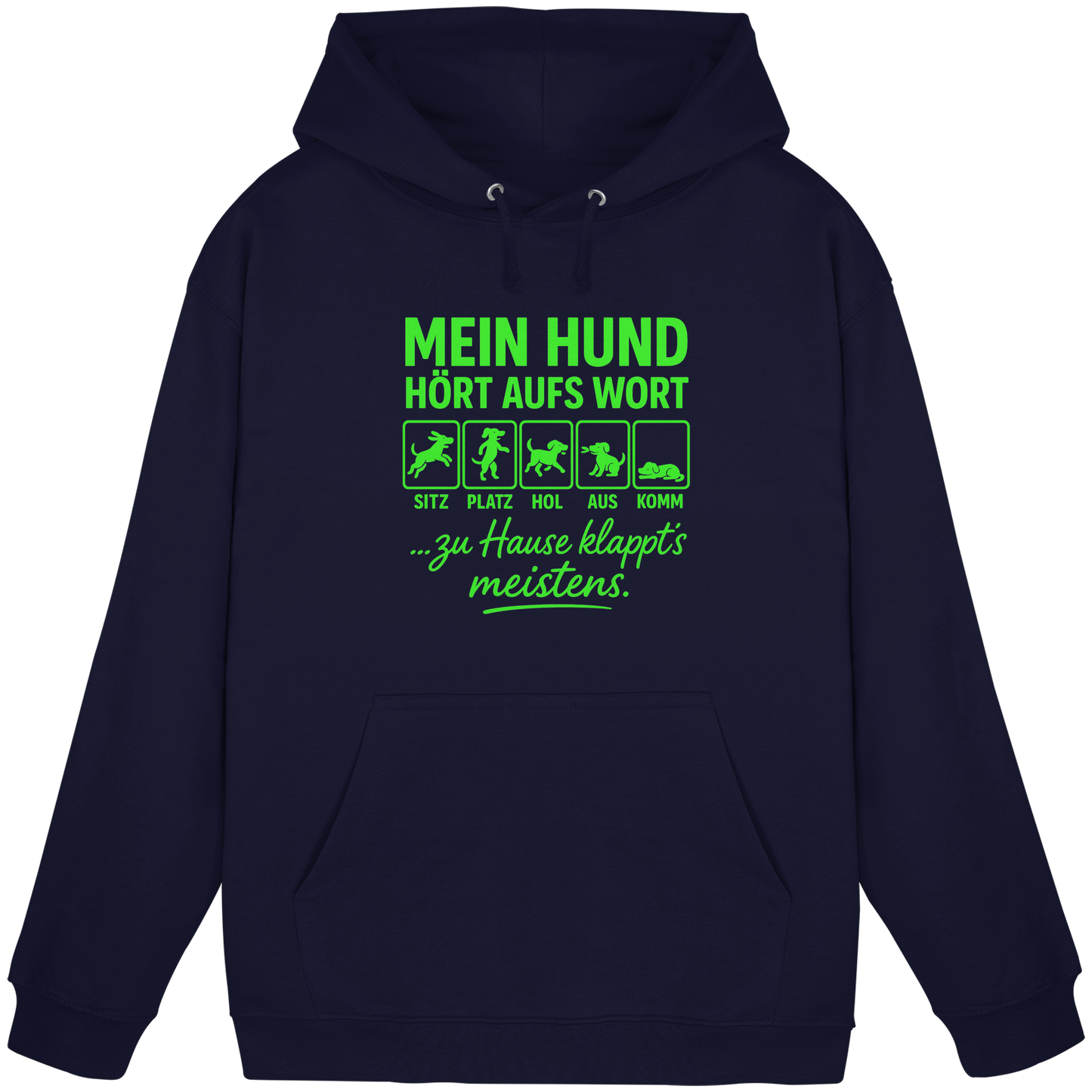 Mein Hund Hört Aufs Wort Premium Unisex Hoodie