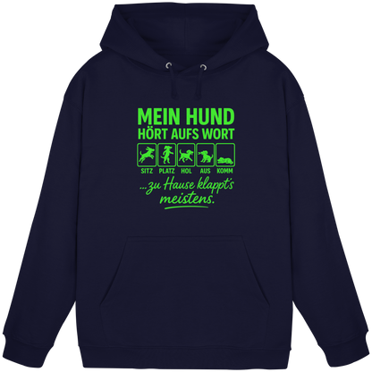 Mein Hund Hört Aufs Wort Premium Unisex Hoodie