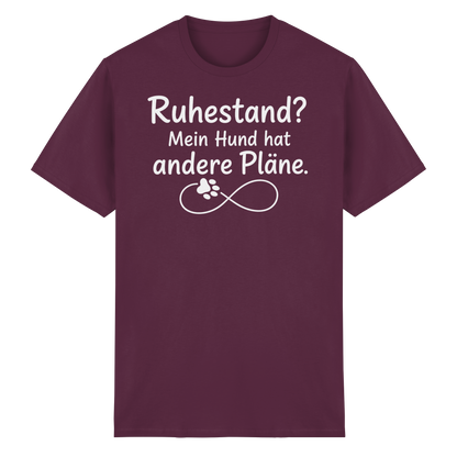 Ruhestand? Mein Hund hat andere Pläne Shirt