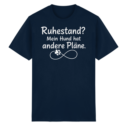 Ruhestand? Mein Hund hat andere Pläne Shirt