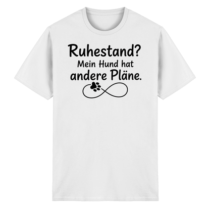 Ruhestand? Mein Hund hat andere Pläne Shirt