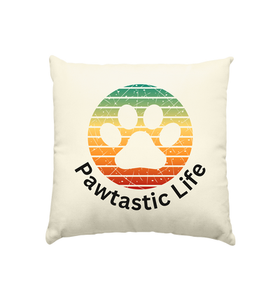 Pawtastic Life Premium  Kissen