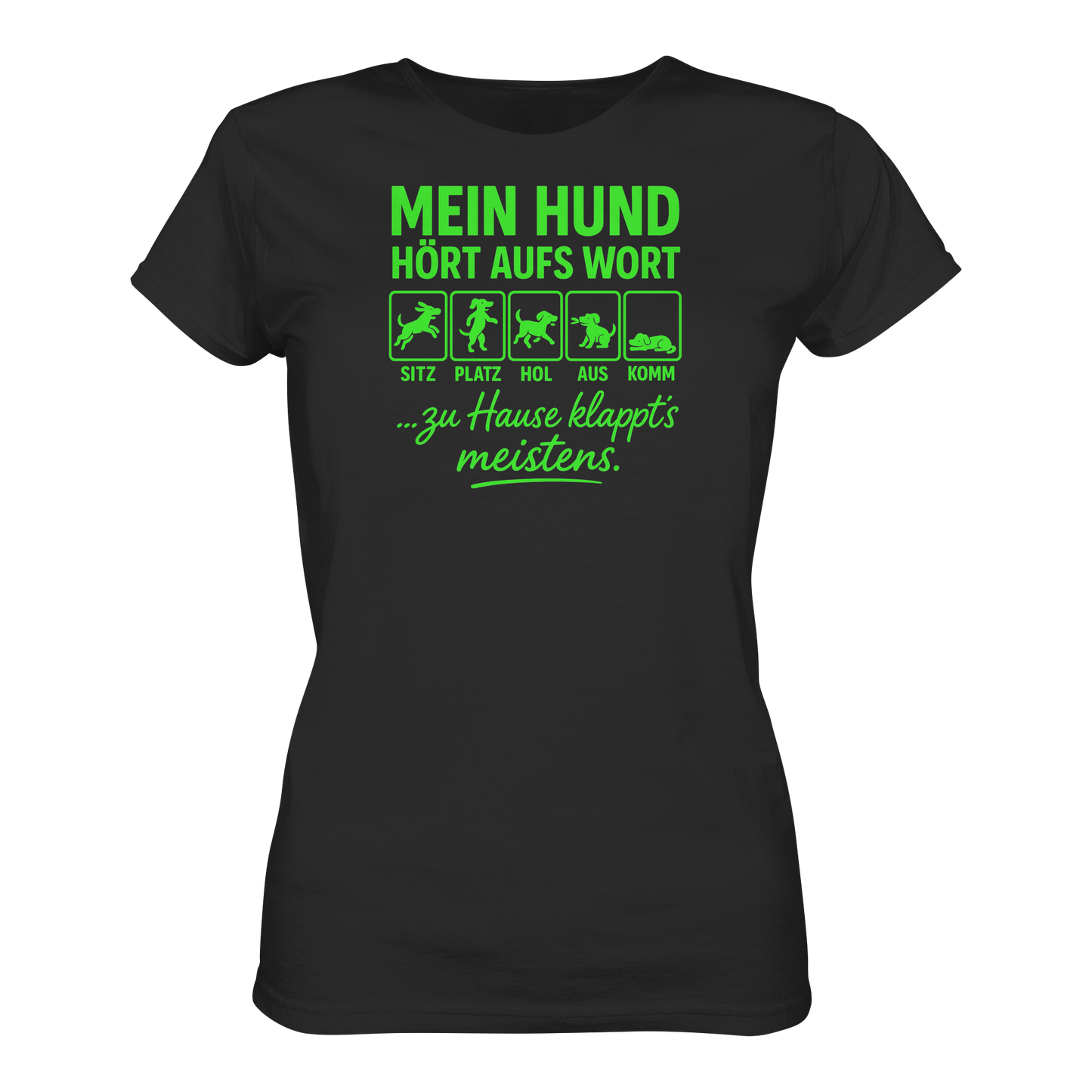 Premium Pfotenpoesie Shirt Mein Hund Hört Aufs Wort