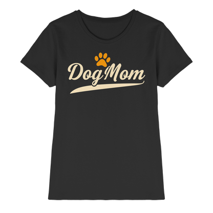 Dog Mom Premium Damen Shirt