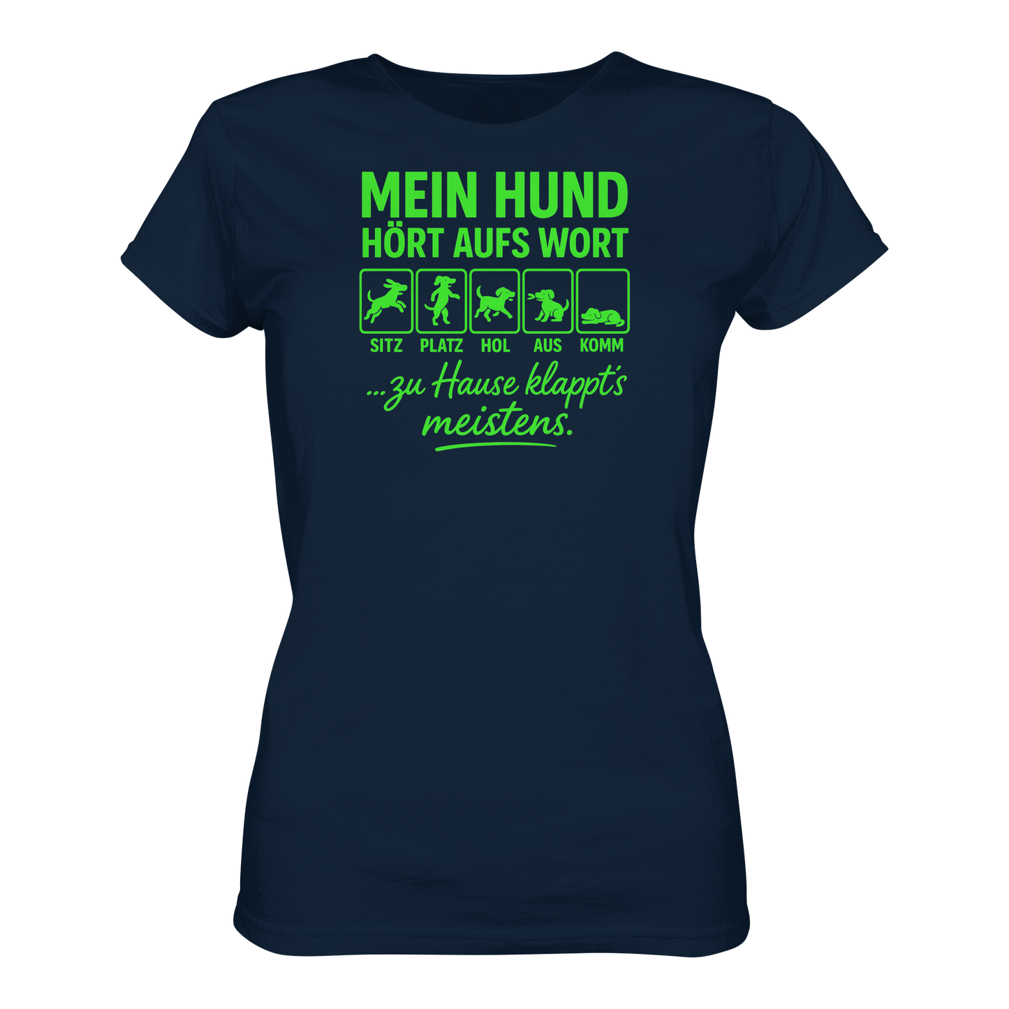 Premium Pfotenpoesie Shirt Mein Hund Hört Aufs Wort