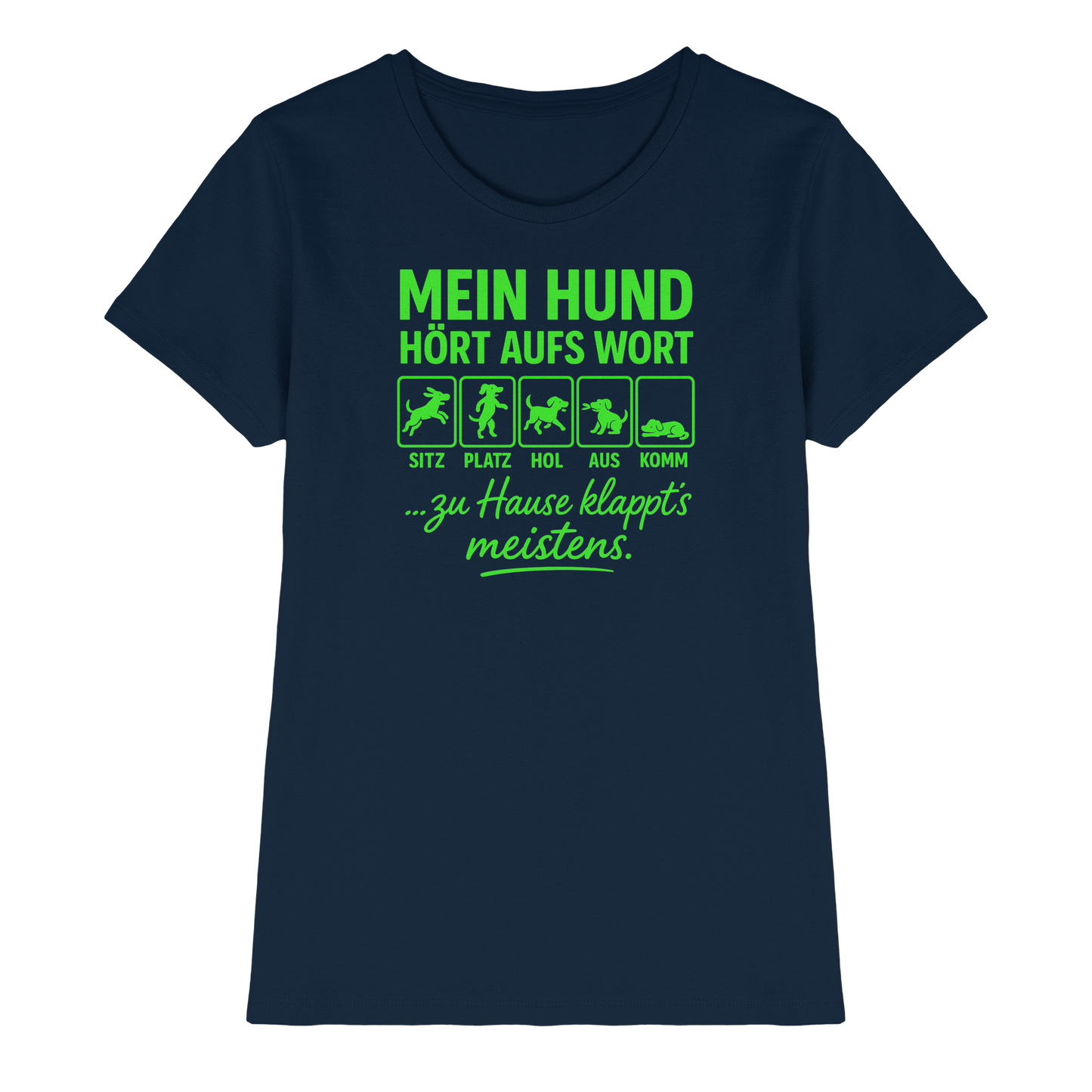 Premium Pfotenpoesie Shirt Mein Hund Hört Aufs Wort