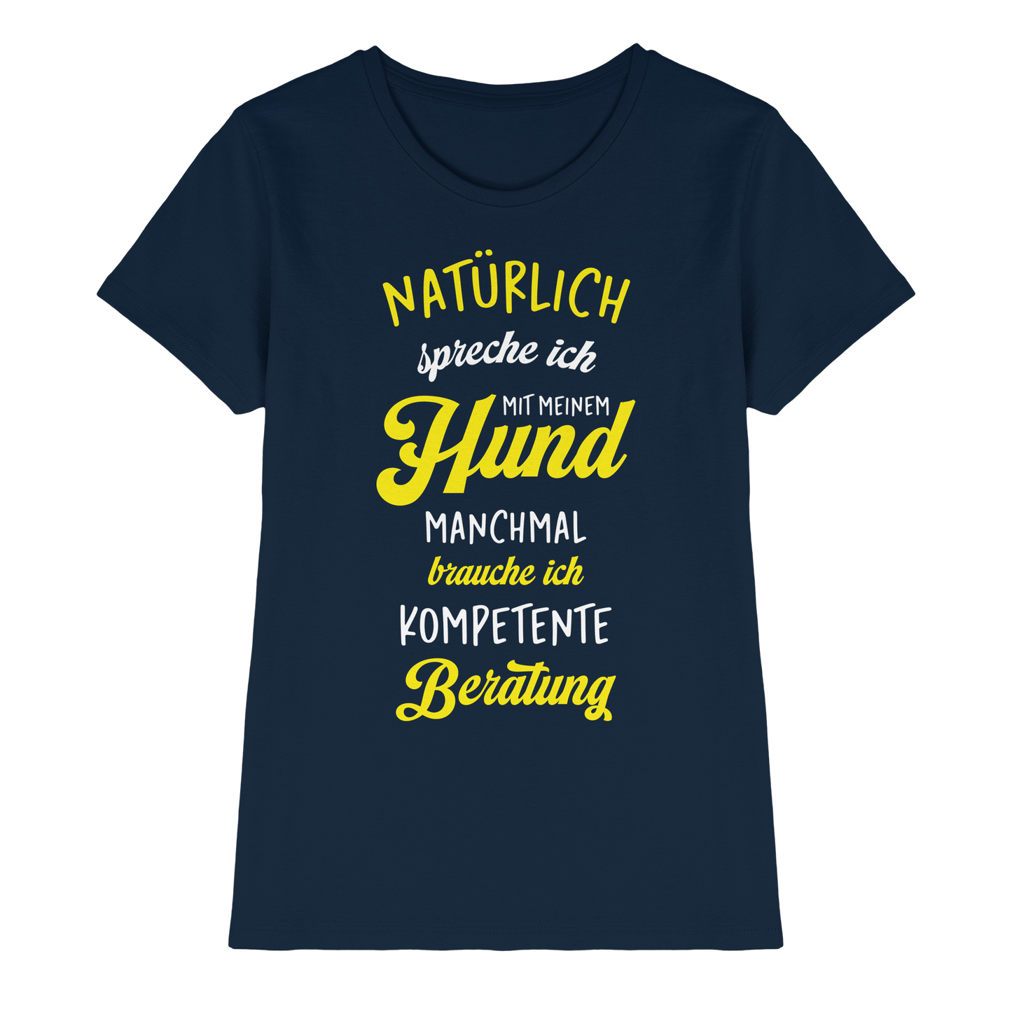 Premium Pfotenpoesie Shirt Kompetente Beratung