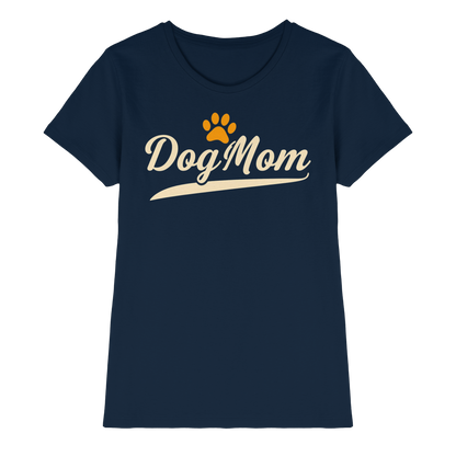 Dog Mom Premium Damen Shirt