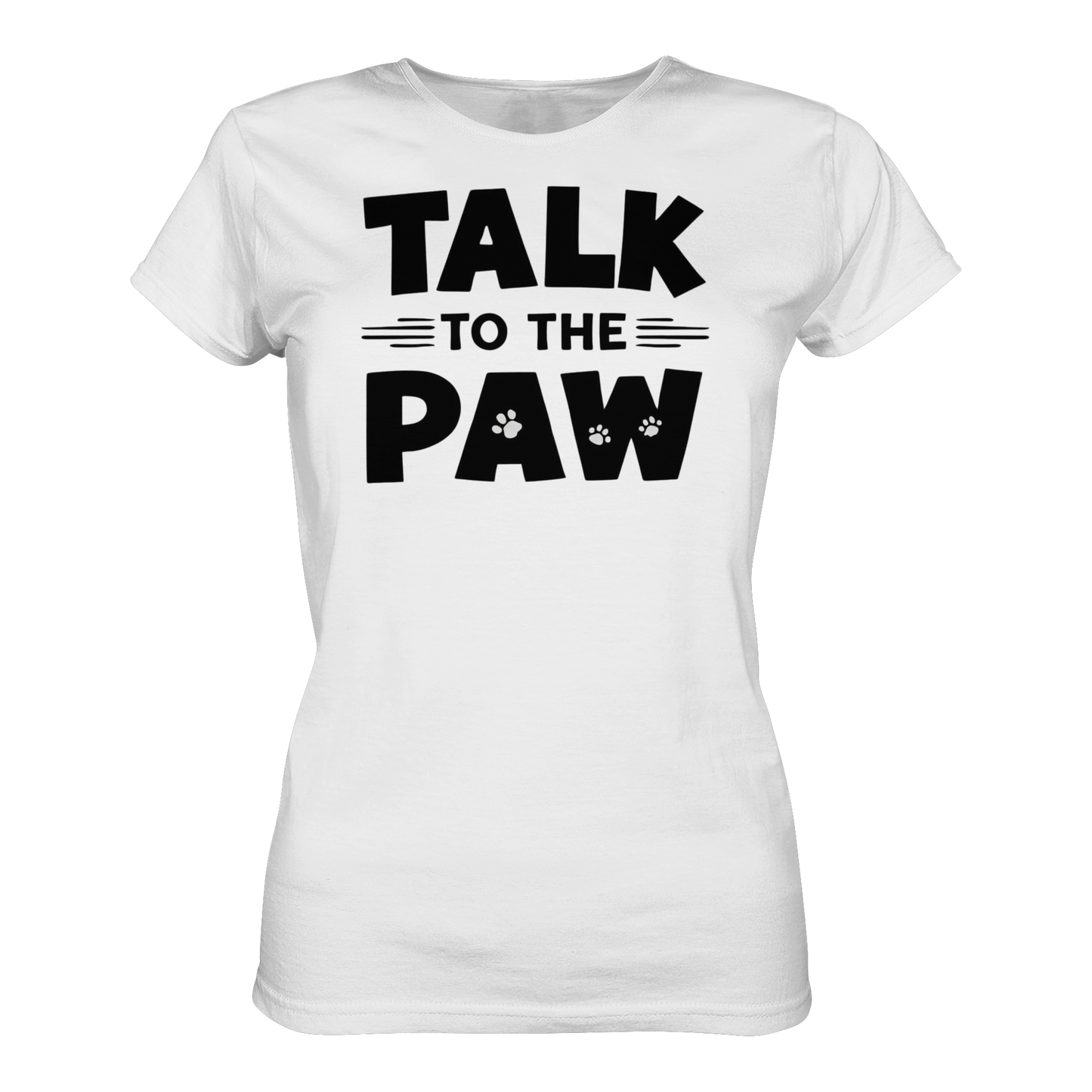 Premium Pfotenpoesie Shirt Talk To The Paw