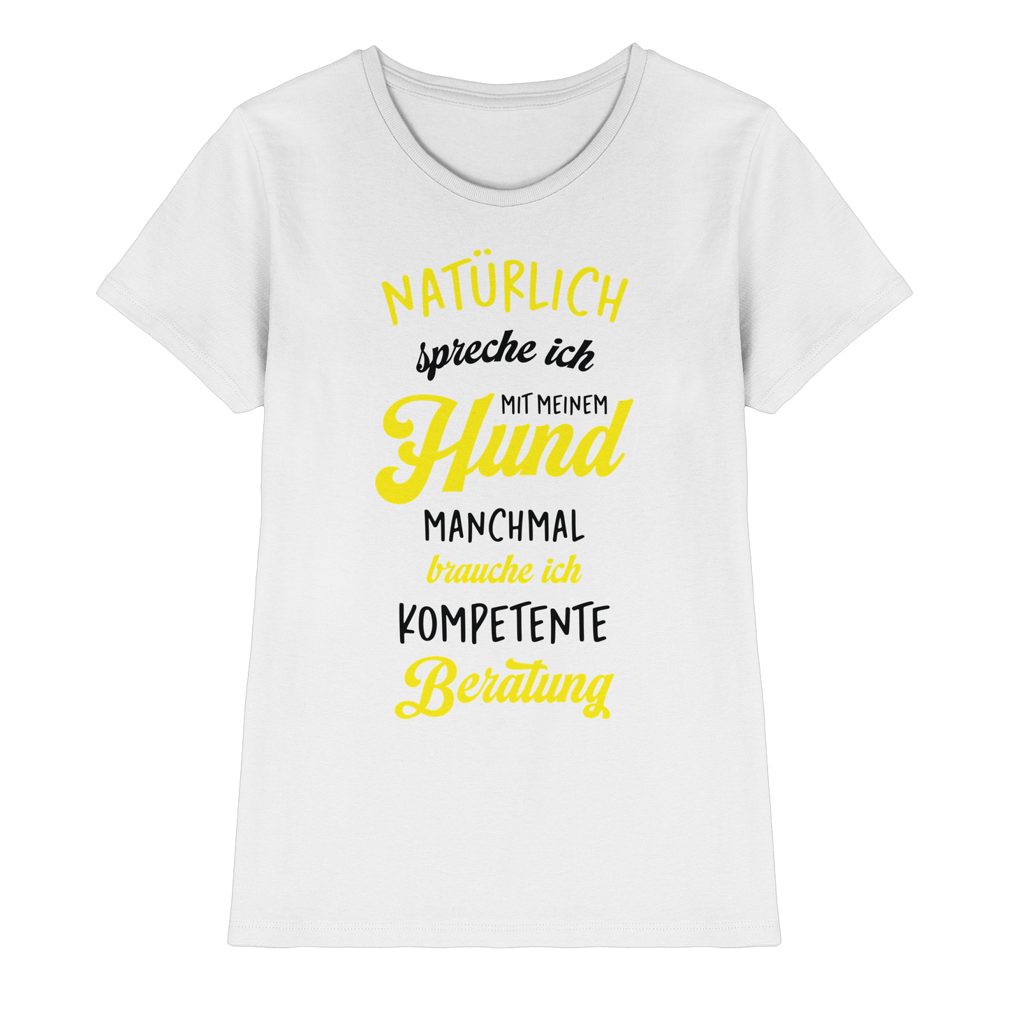 Premium Pfotenpoesie Shirt Kompetente Beratung