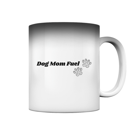 Dog Mom Fuel Premium Magic Tasse Pfotenpoesie