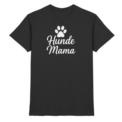 Hunde Mama Premium Unisex Shirt