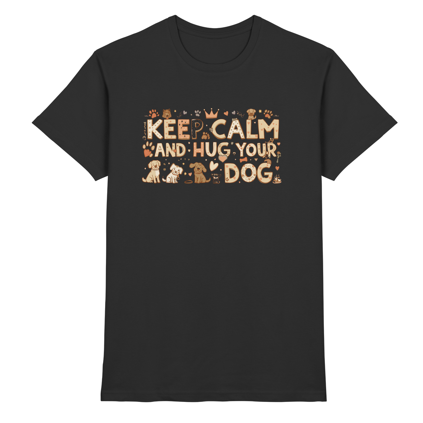 Keep Calm and Hug Your Dog Premium Unisex Shirt