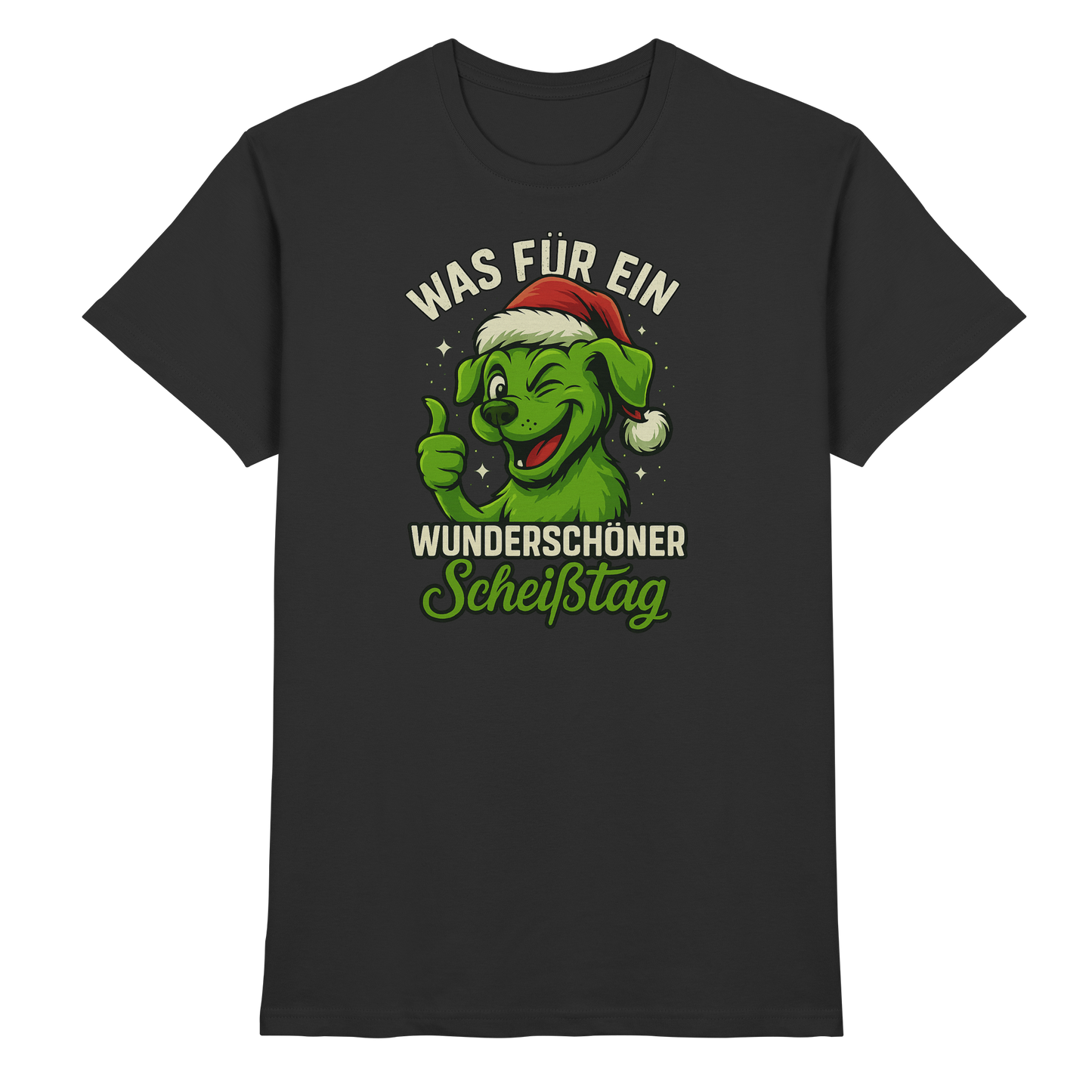 Premium Pfotenpoesie Unisex Shirt Was für ein wunderschöner Scheißtag