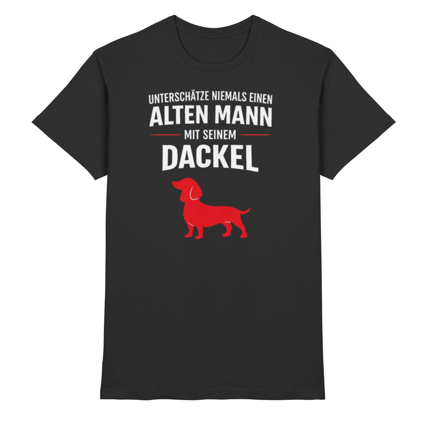 Premium Pfotenpoesie T-Shirt Unterschätze niemals einen Alten Mann mit seinem Dackel