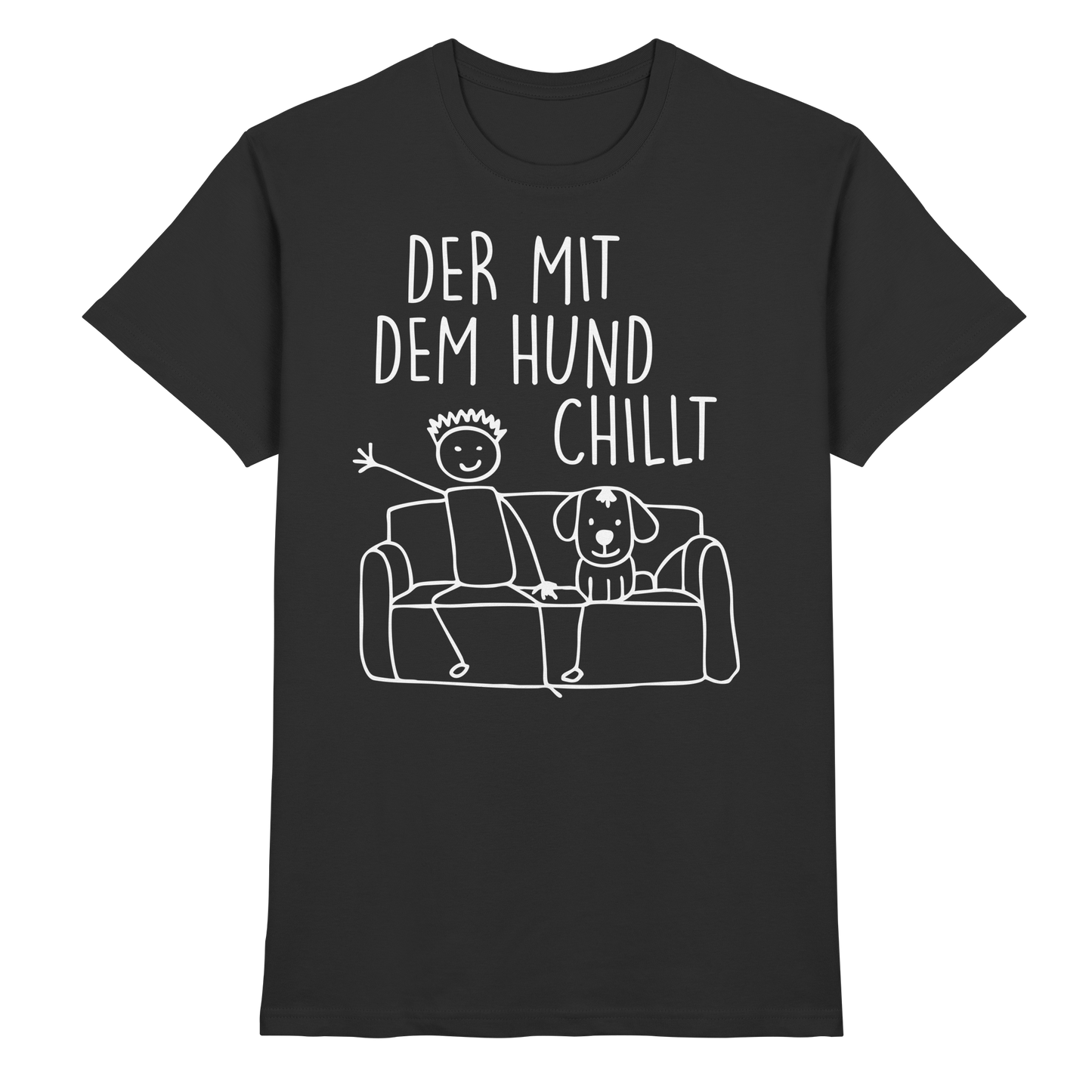 Der mit dem Hund Chillt Premium Herren  Shirt