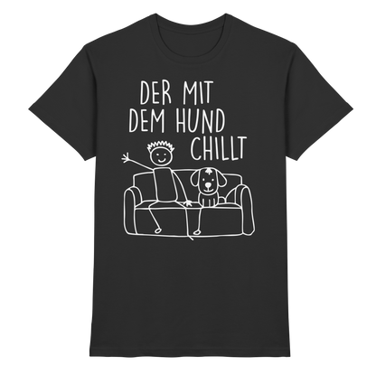 Der mit dem Hund Chillt Premium Herren  Shirt