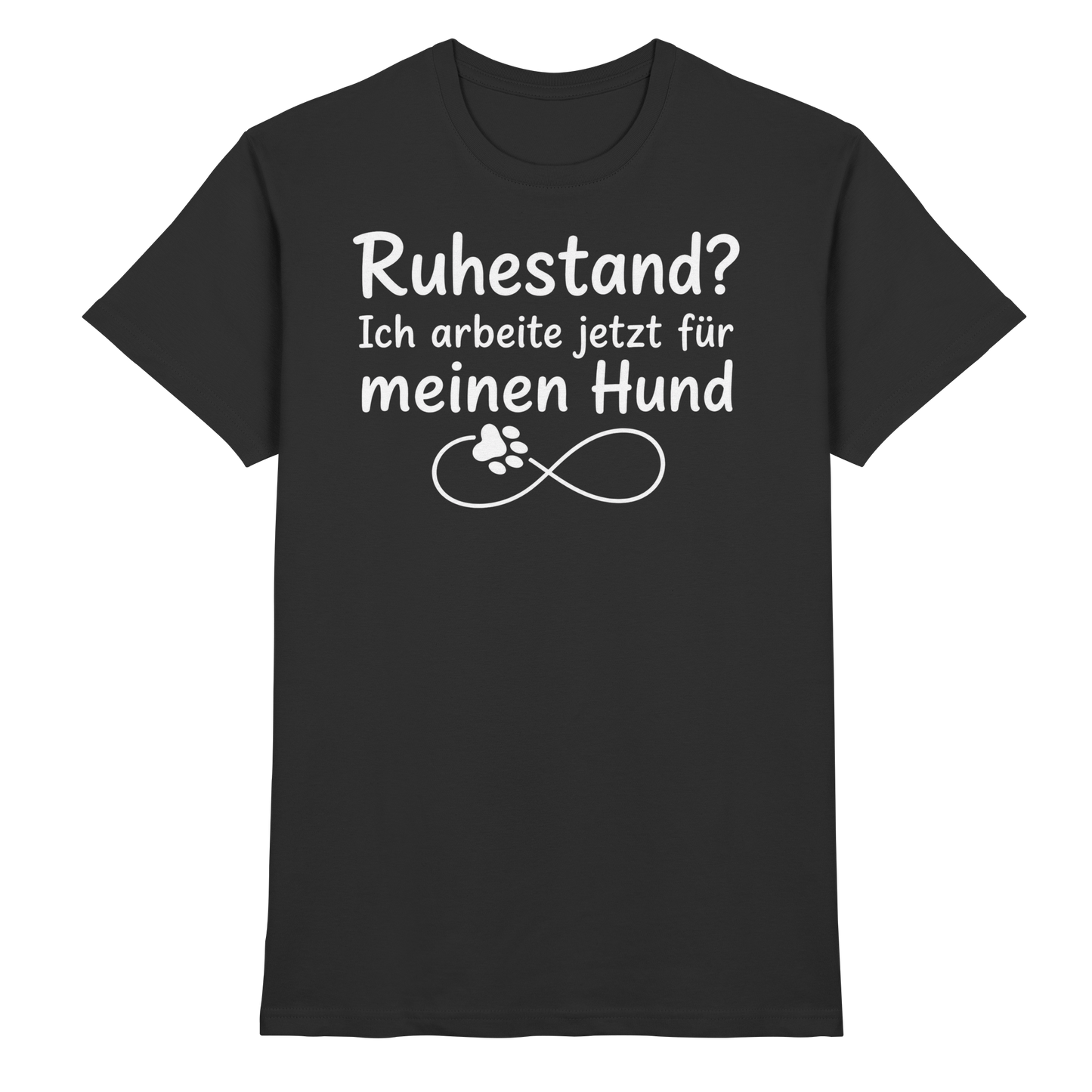 Ruhestand? Unisex Shirt