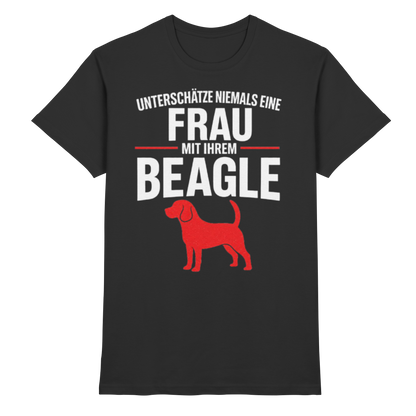 Unterschätze Niemals Eine Frau Mit Ihrem BEAGLE Premium Shirt