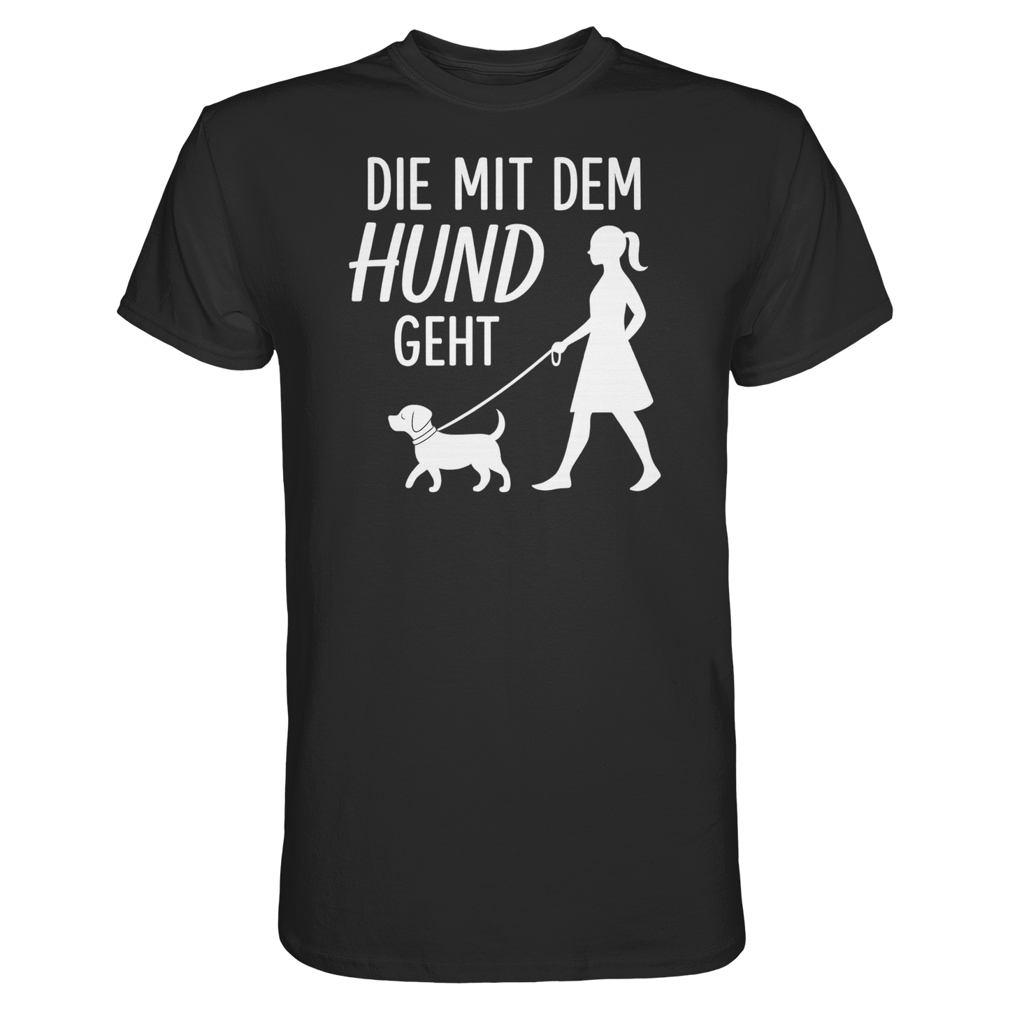 Premium Pfotenpoesie Shirt Die mit dem Hund Geht