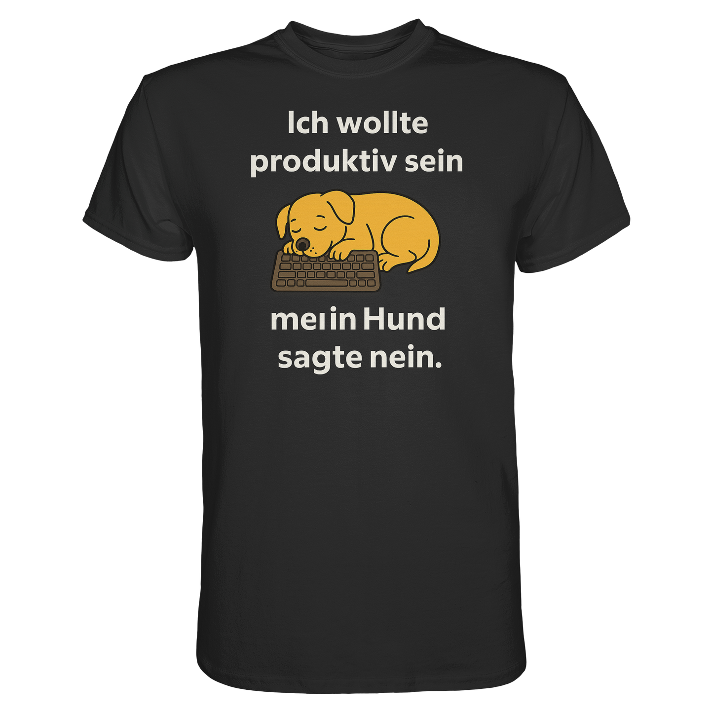 Premium Pfotenpoesie Unisex Shirt Ich wollte produktiv sein