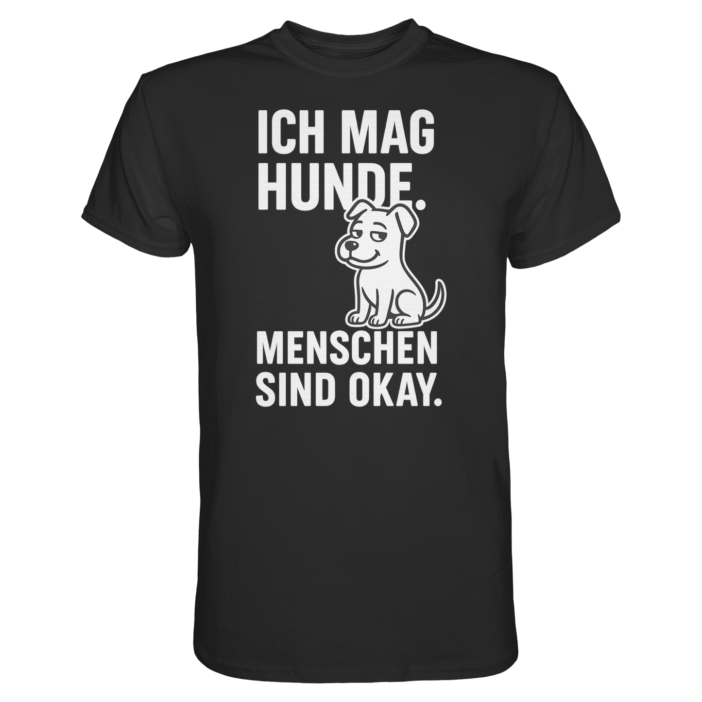 Premium Pfotenpoesie Unisex Shirt Ich mag Hunde. Menschen sind okay