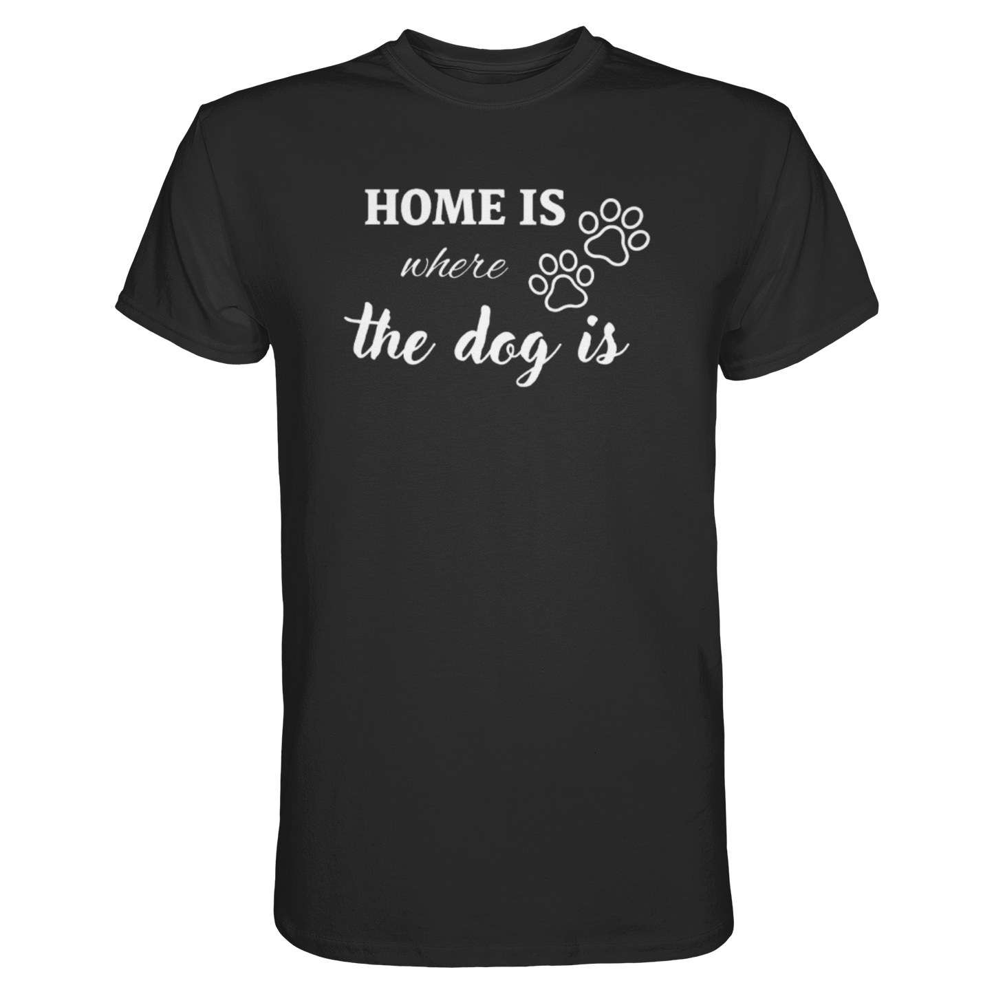 Home is where the dog is Premium Unisex Shirt