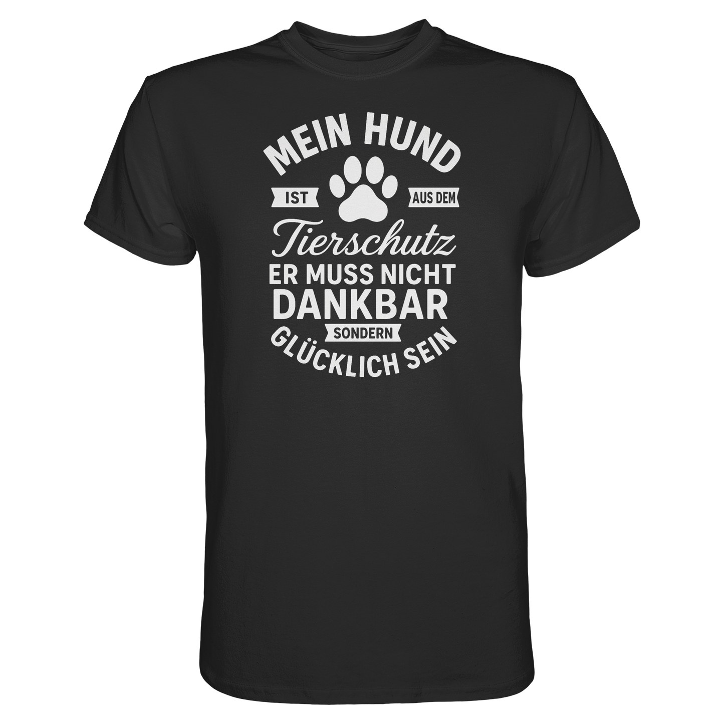 Mein Hund ist aus dem Tierschutz Premium Unisex Shirt