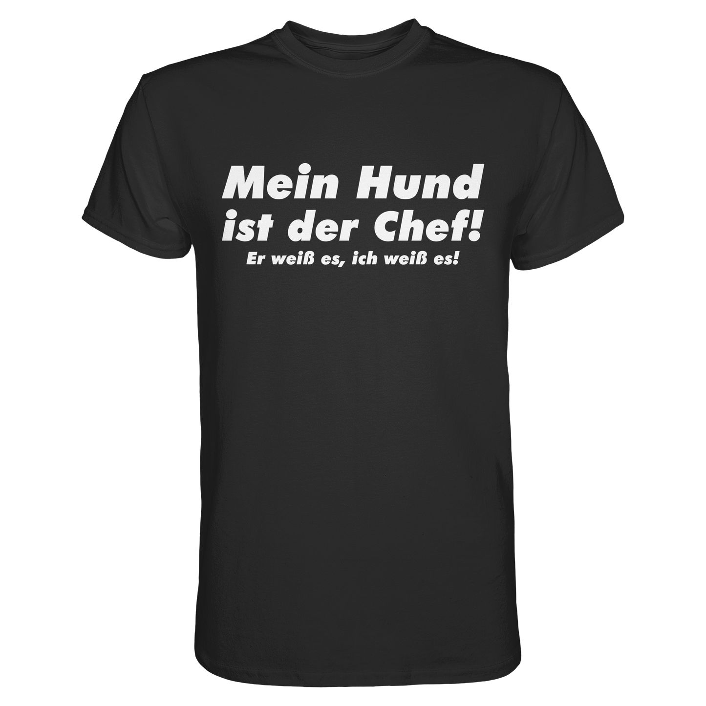 Premium Pfotenpoesie T-Shirt Mein Hund Ist Der Chef