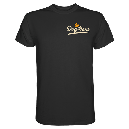 Dog Mom Premium Unisex Shirt