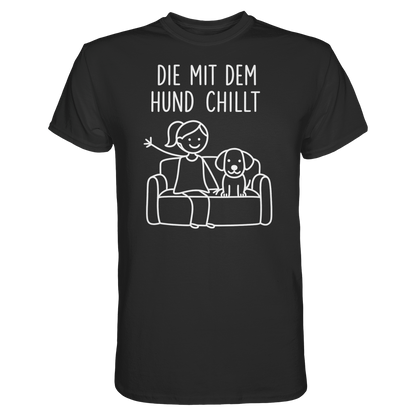 Die Mit Dem Hund Chillt Premium Unisex Shirt Pfotenpoesie