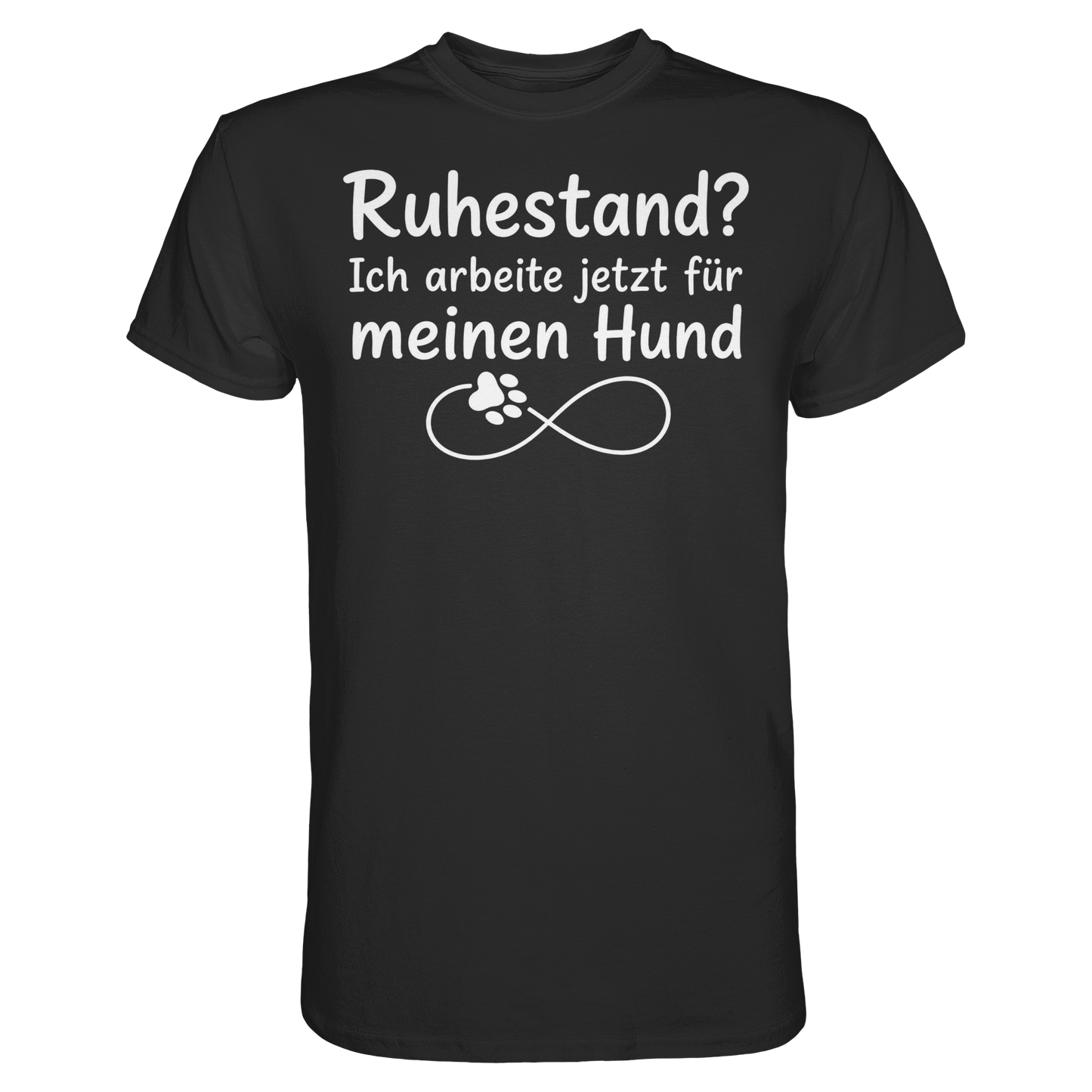 Ruhestand? Unisex Shirt