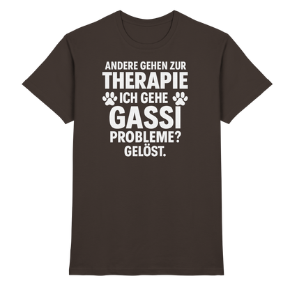 Andere gehen zur Therapie, ich gehe Gassi Premium Unisex Shirt Pfotenpoesie