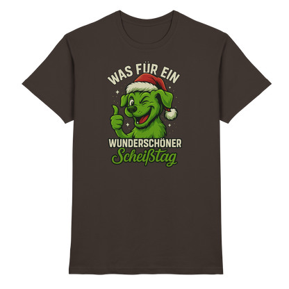 Was für ein wunderschöner Scheißtag Premium Unisex Shirt