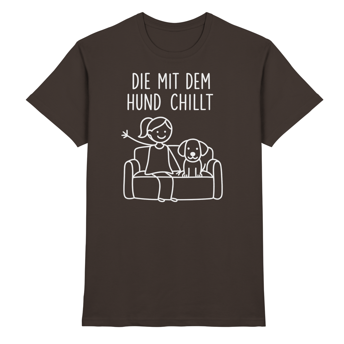 Premium Pfotenpoesie Shirt Die Mit Dem Hund Chillt