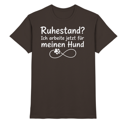 Ruhestand? Unisex Shirt