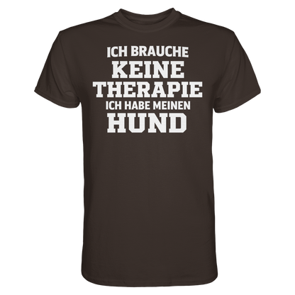Ich Brauche Keine Therapie Premium Unisex Shirt