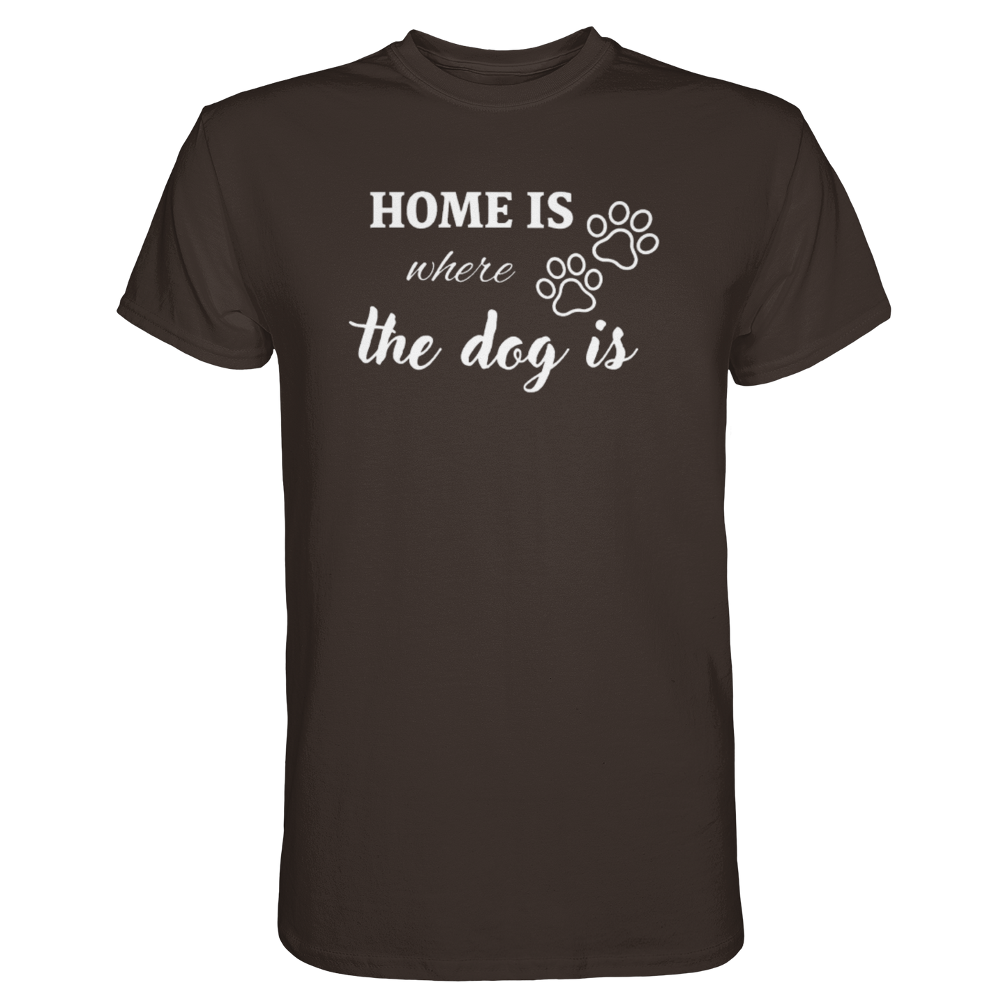 Home is where the dog is Premium Unisex Shirt