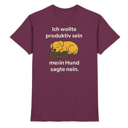 Ich wollte produktiv sein Premium Unisex Shirt
