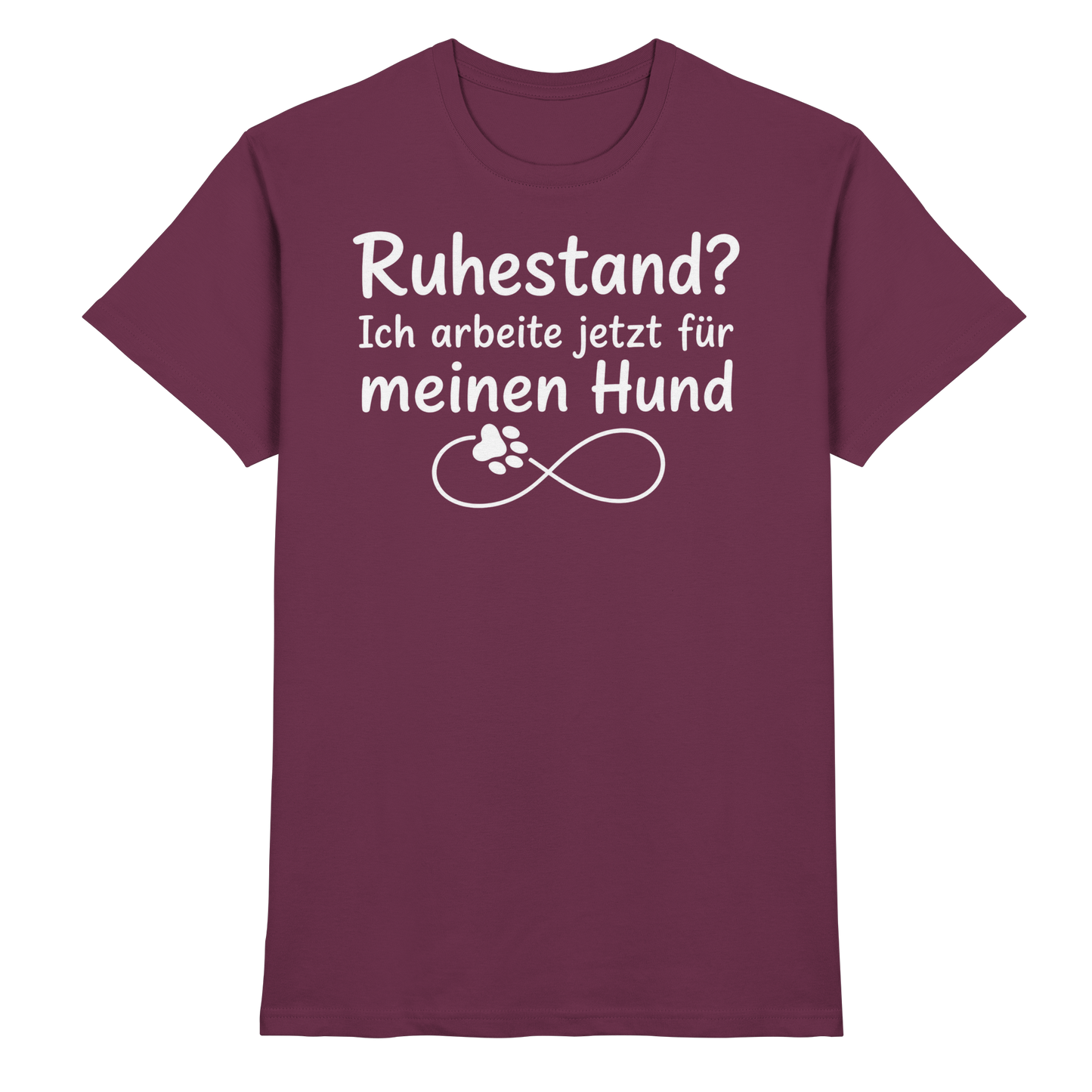 Ruhestand? Unisex Shirt