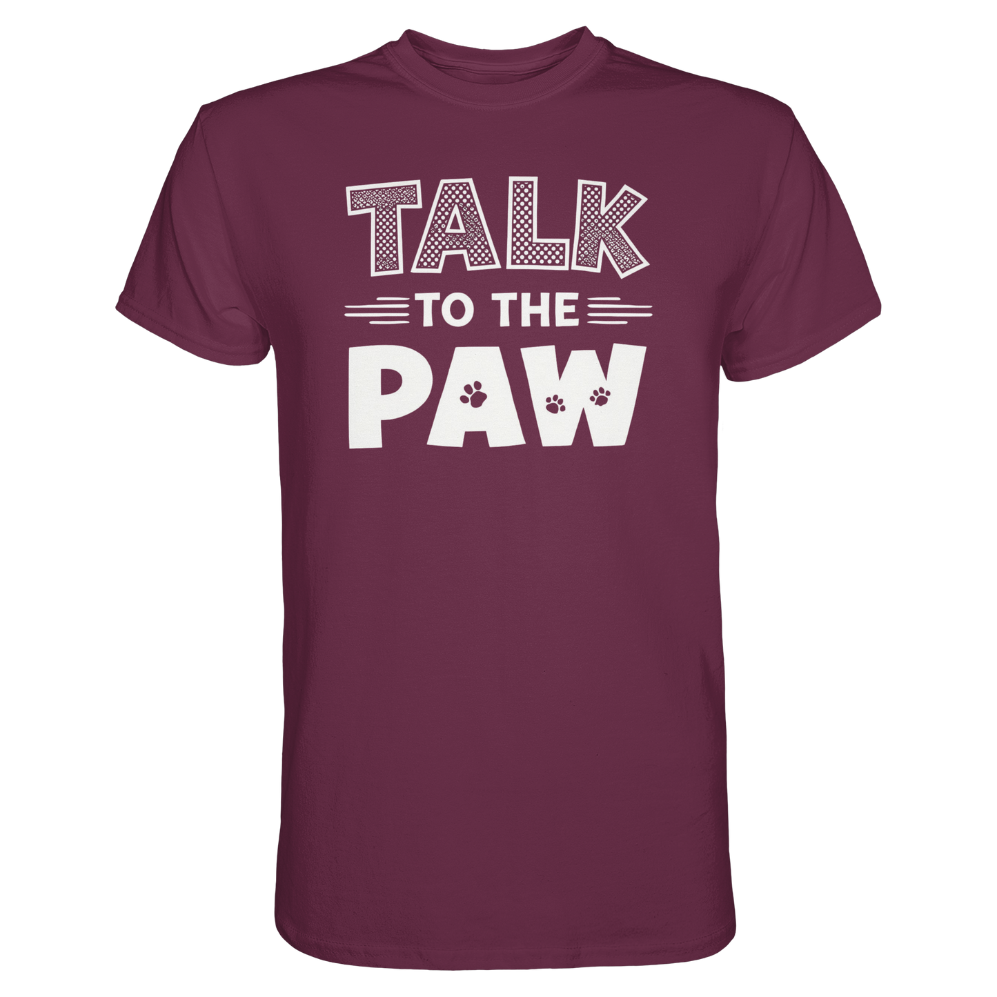 Talk to the Paw Premium Unisex Shirt Pfotenpoesie