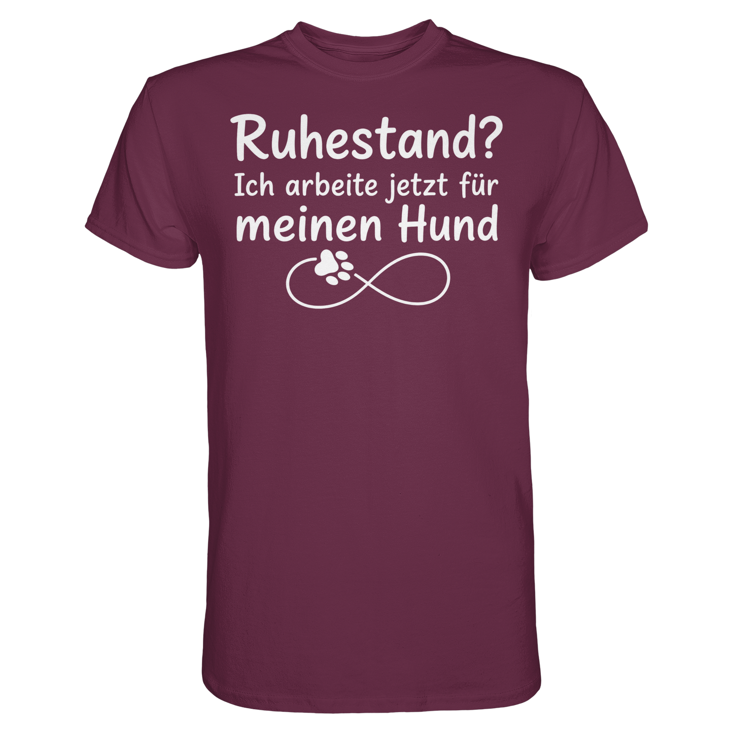 Ruhestand? Unisex Shirt