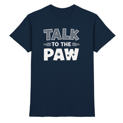 Talk to the Paw Premium Unisex Shirt Pfotenpoesie