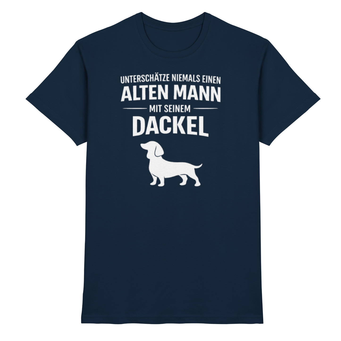 Premium Pfotenpoesie T-Shirt Unterschätze niemals einen Alten Mann mit seinem Dackel
