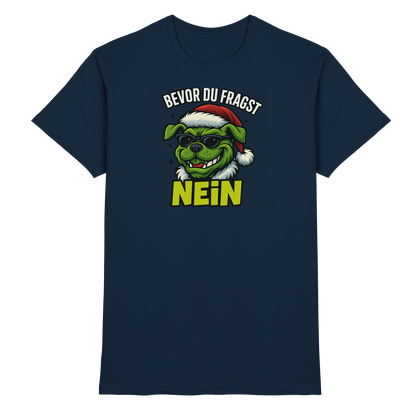 Bevor du fragst: NEIN Premium Unisex Shirt