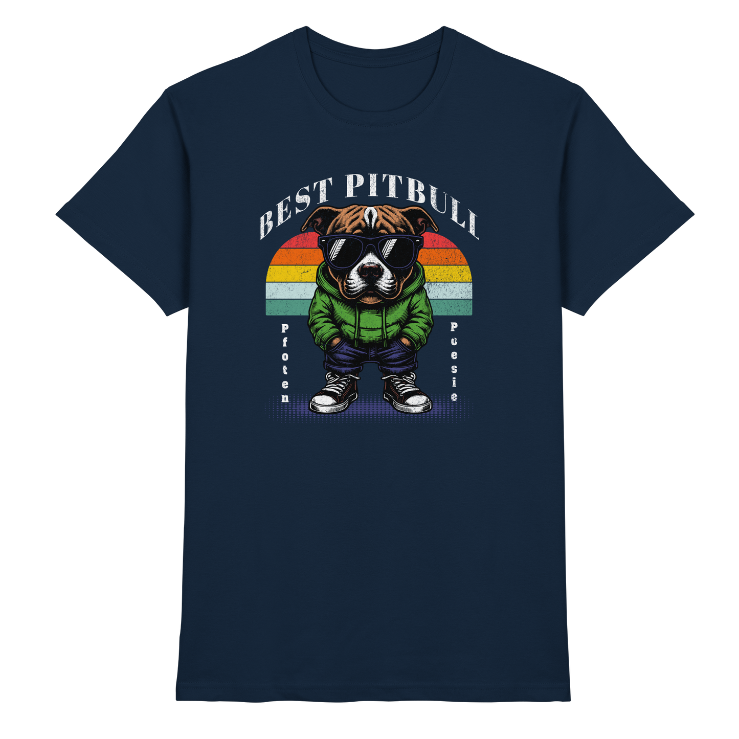 Premium Pfotenpoesie T-Shirt Best Pitbull