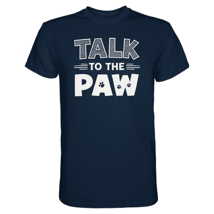Talk to the Paw Premium Unisex Shirt Pfotenpoesie